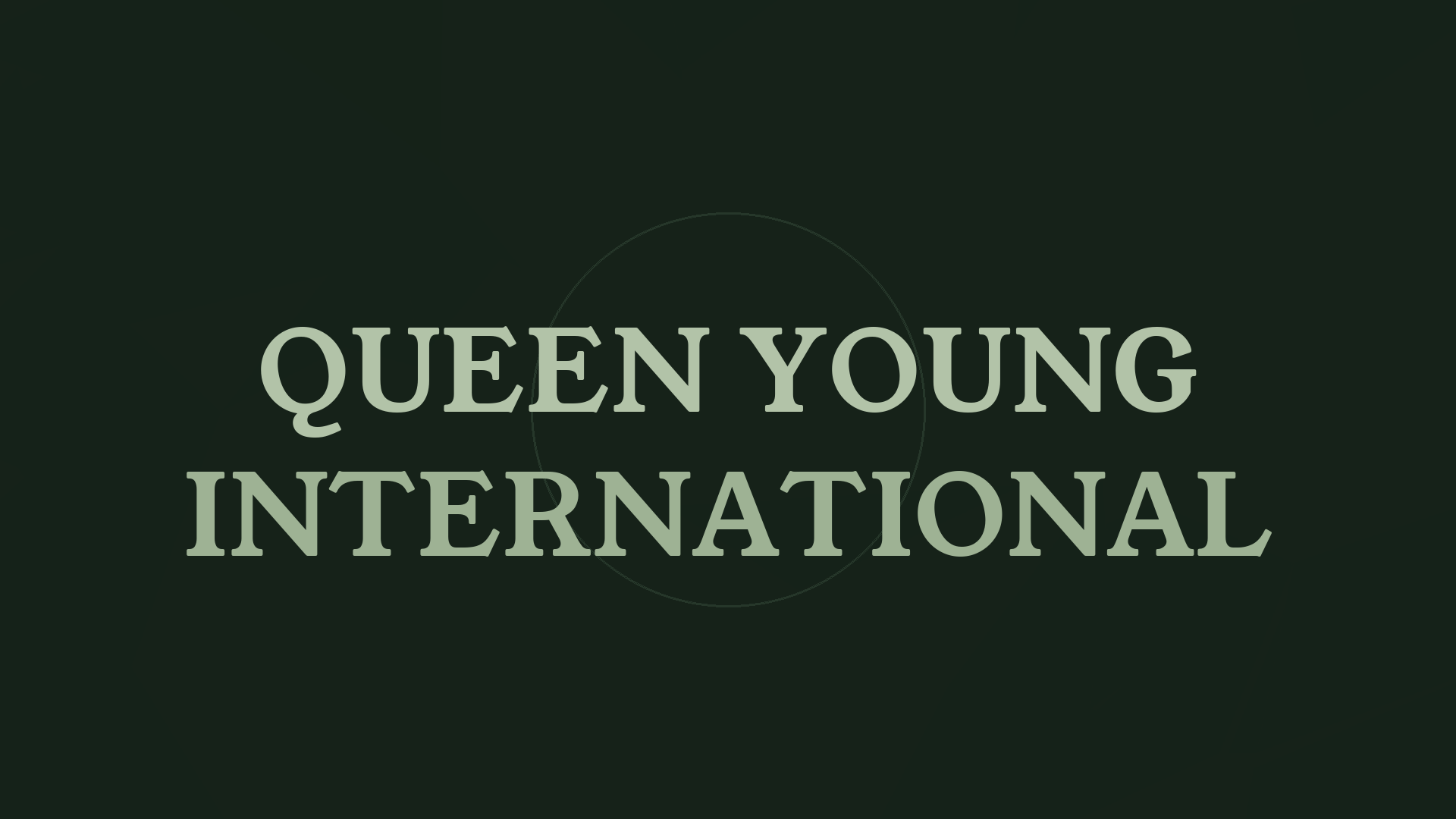 Queen Young International